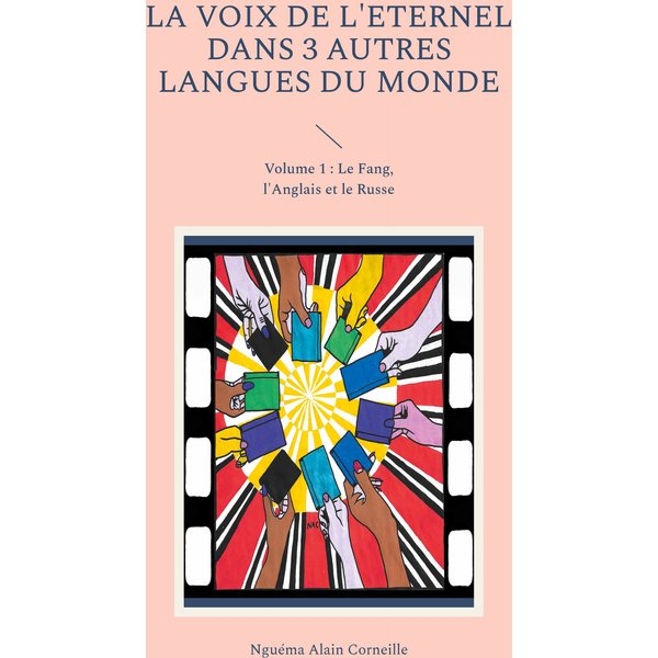 La voix de l'Eternel dans 3 autres langues du Monde