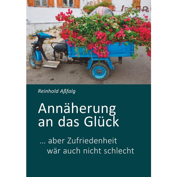 Annäherung an das Glück
