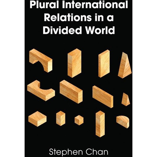 Plural International Relations in a Divided World