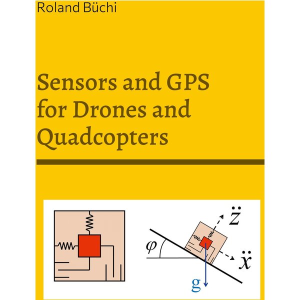 Sensors and GPS for Drones and Quadcopters