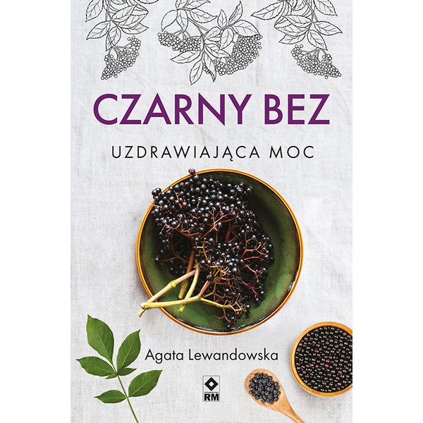 Czarny bez. Uzdrawiająca moc