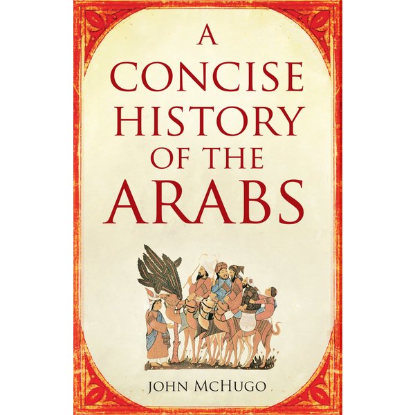 A Concise History of the Arabs