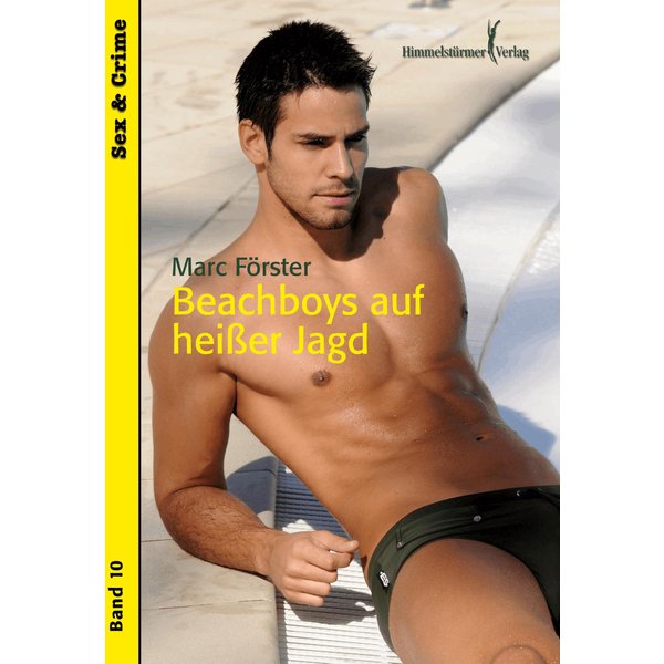 Beachboys auf heißer Jagd