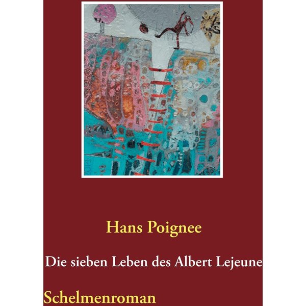 Die sieben Leben des Albert Lejeune
