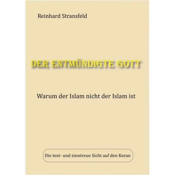 Der entmündigte Gott