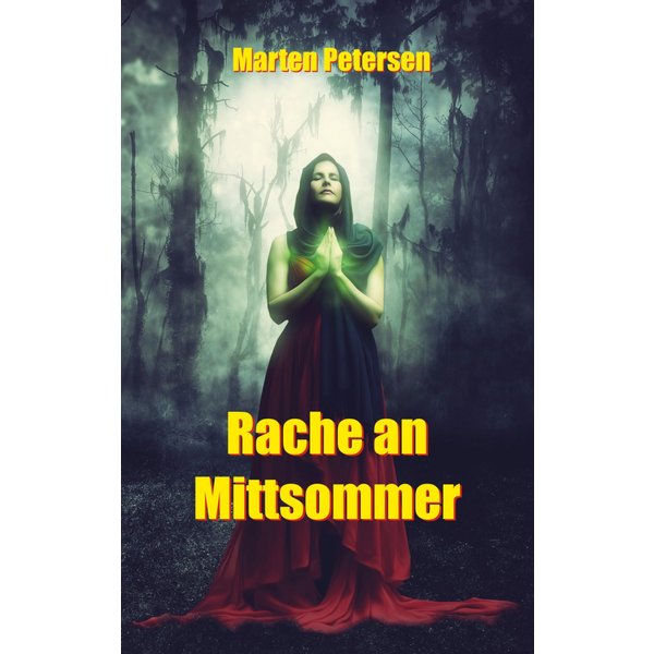 Rache an Mittsommer