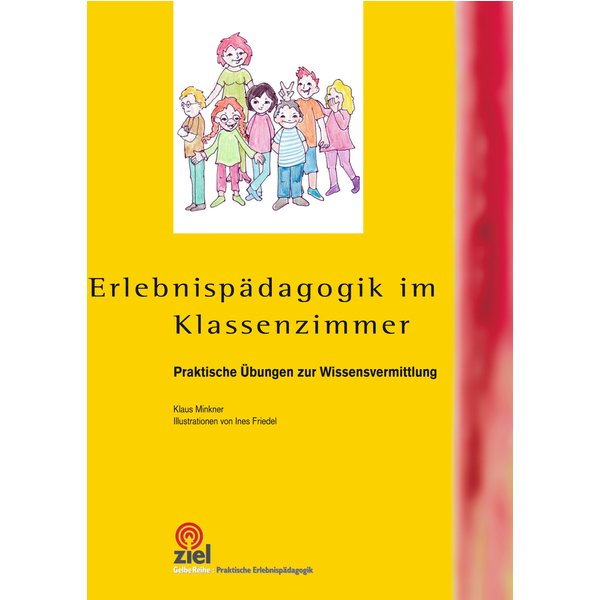Erlebnispädagogik im Klassenzimmer