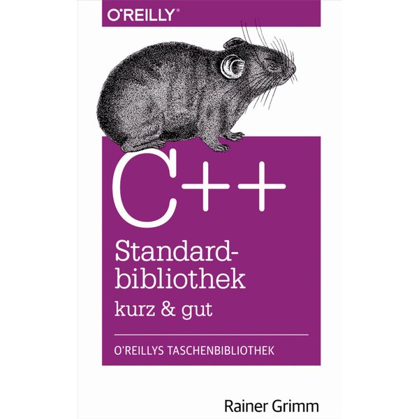 C++-Standardbibliothek - kurz & gut