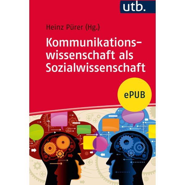 Kommunikationswissenschaft als Sozialwissenschaft