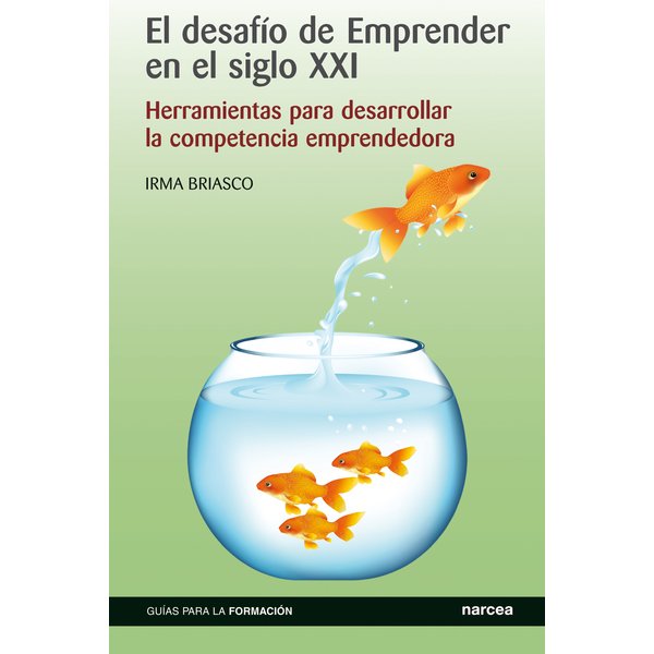 El desafío de emprender en el siglo XXI
