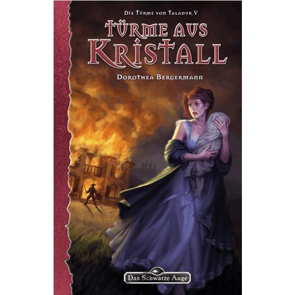 DSA 145: Die Türme von Taladur 5 - Türme aus Kristall