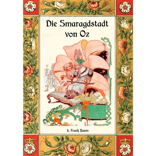 Die Smaragdstadt von Oz - Die Oz-Bücher Band 6