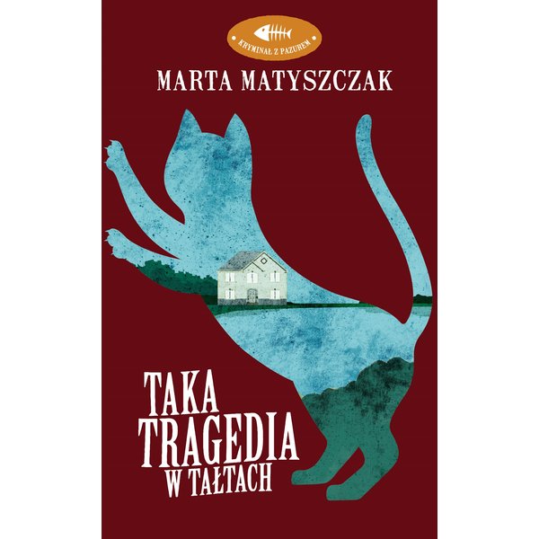 Kryminał z pazurem. Taka tragedia w Tałtach