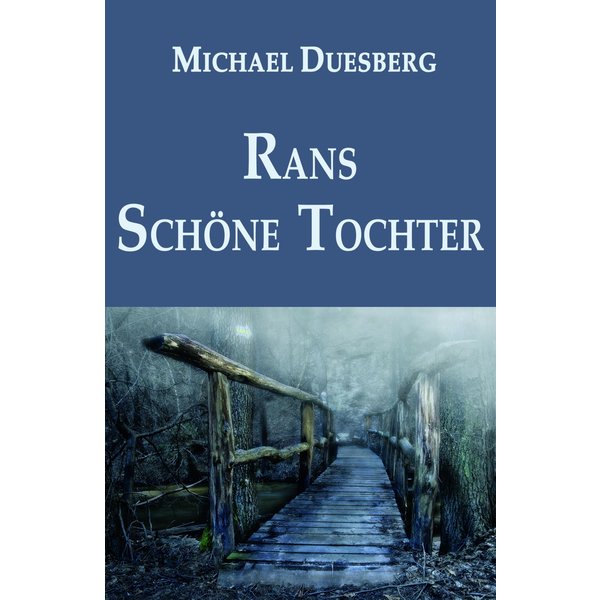 RANS SCHÖNE TOCHTER