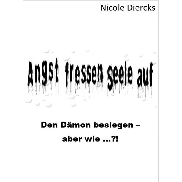 Angst fressen Seele auf