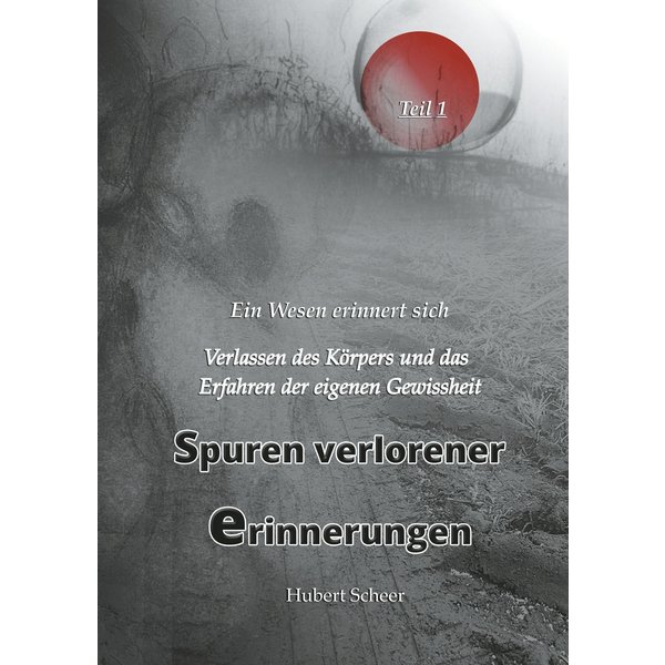 Spuren verlorener Erinnerungen