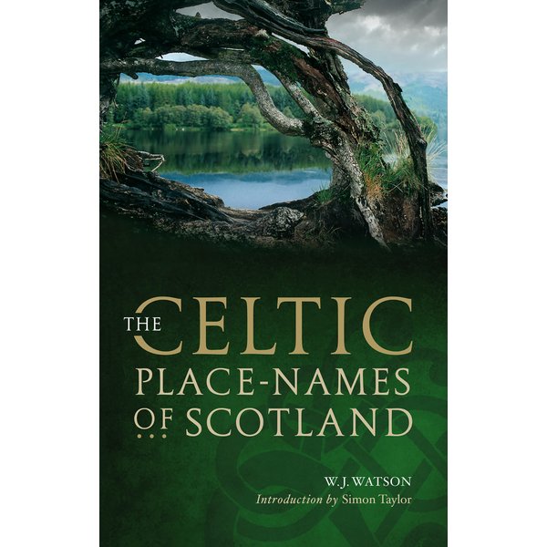 The Celtic Placenames of Scotland