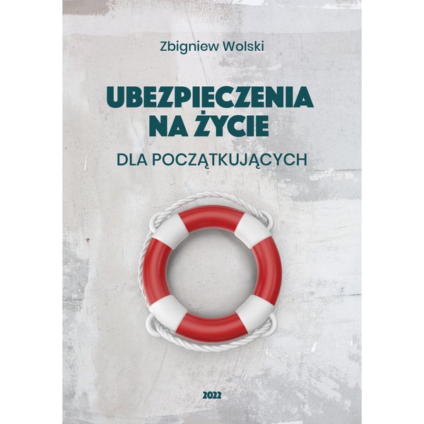 Ubezpieczenia na życie dla początkujących
