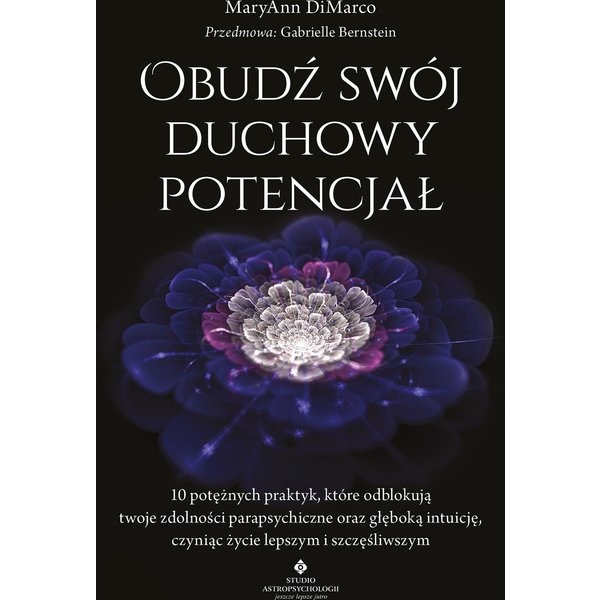 Obudź swój duchowy potencjał