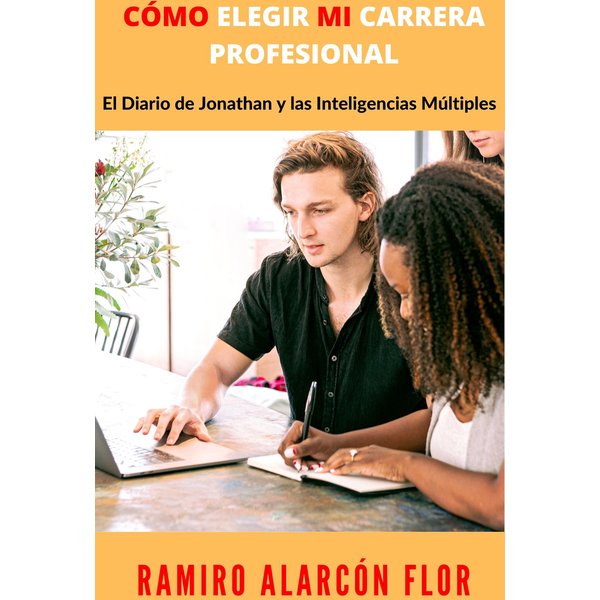 CÓMO ELEGIR MI CARRERA PROFESIONAL