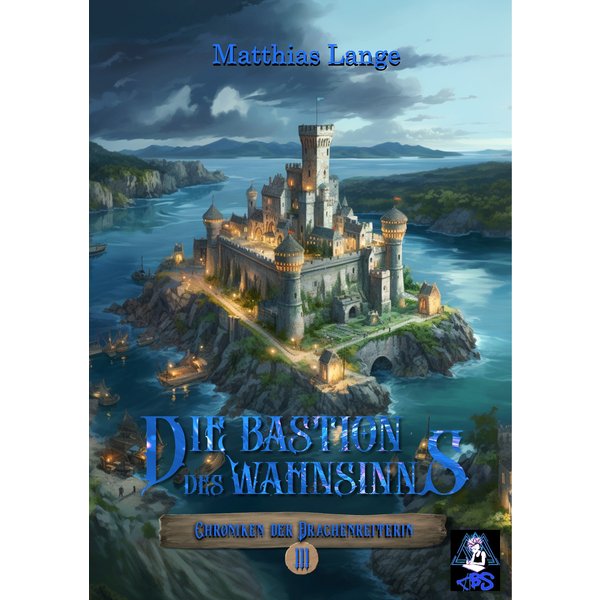 Die Bastion des Wahnsinns