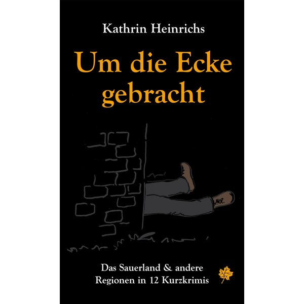 Um die Ecke gebracht