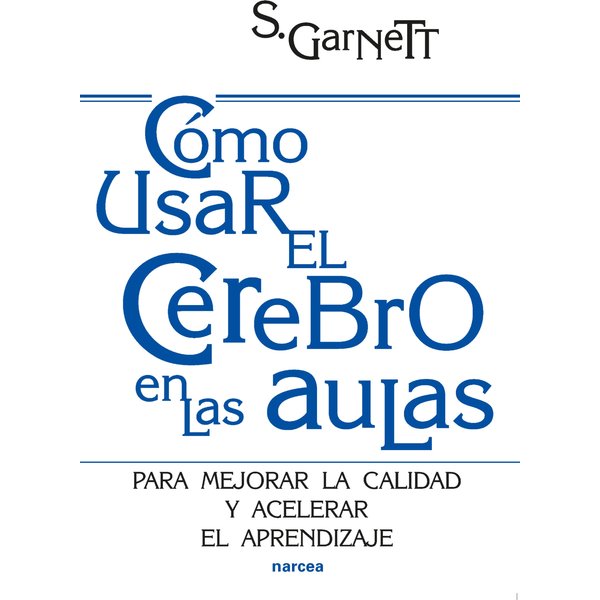 Cómo usar el cerebro en las aulas