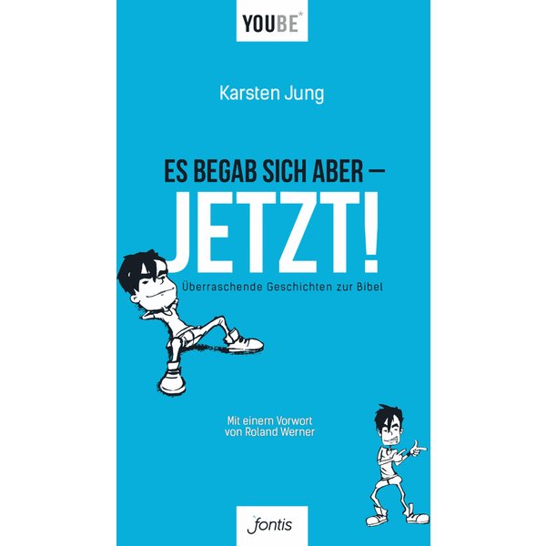 Es begab sich aber – JETZT!