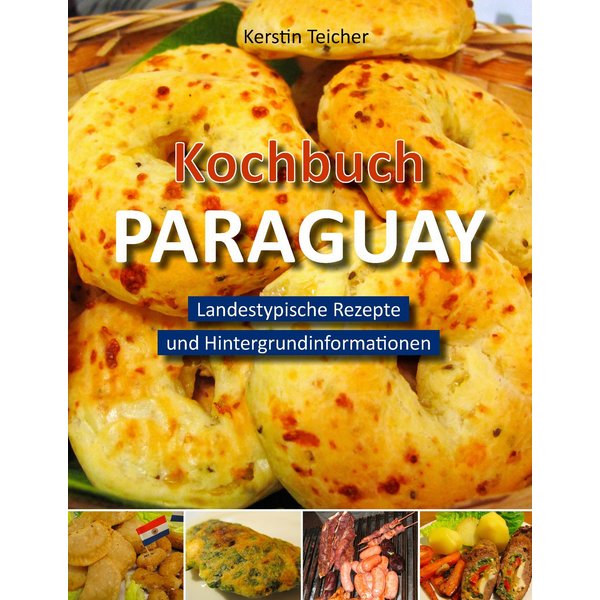 Kochbuch Paraguay