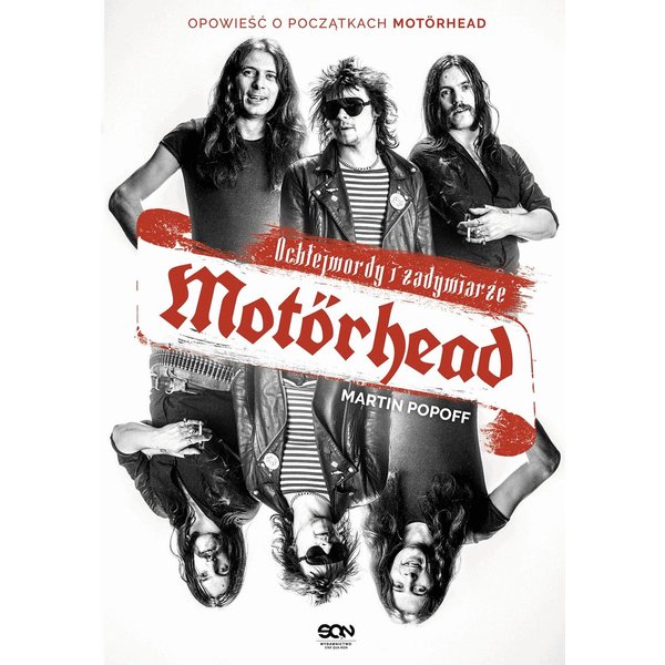 Motorhead. Ochlejmordy i zadymiarze