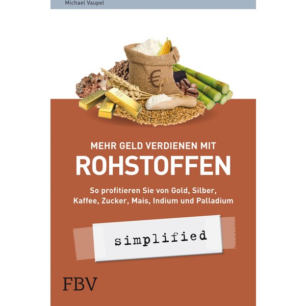 Mehr Geld verdienen mit Rohstoffen - simplified