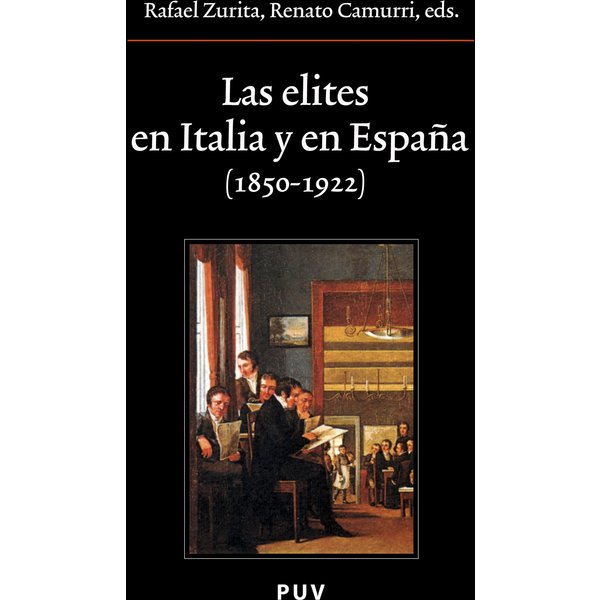 Las elites en Italia y en España (1850-1922)