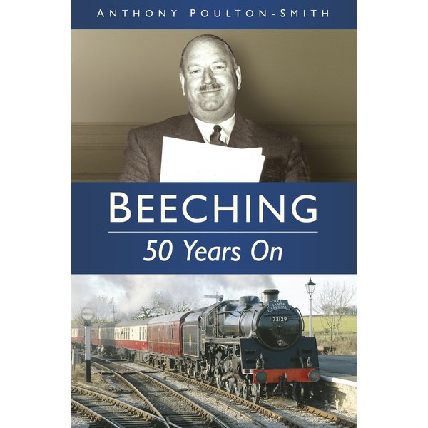 Beeching: 50 Years On