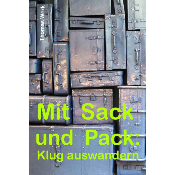 Mit Sack und Pack