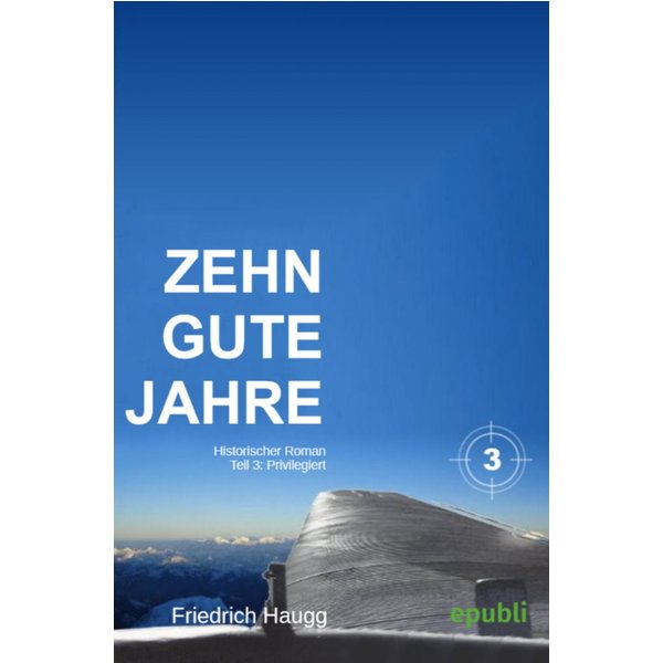 Zehn gute Jahre Teil3