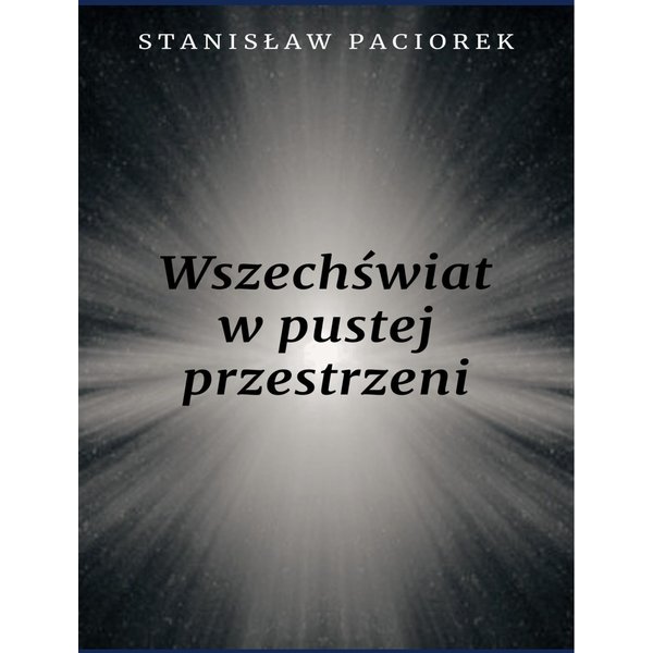 Wszechświat w pustej przestrzeni