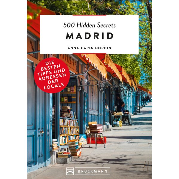 500 Hidden Secrets Madrid