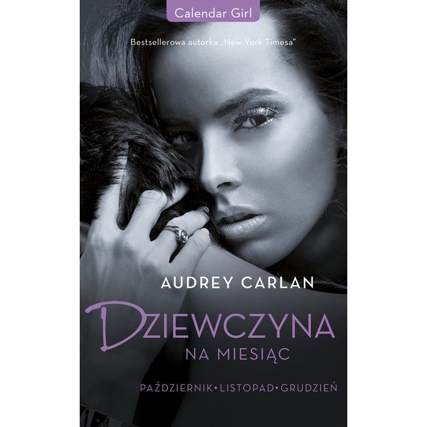 Dziewczyna na miesiąc. Październik. Listopad. Grudzień