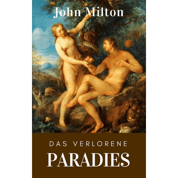 Das verlorene Paradies
