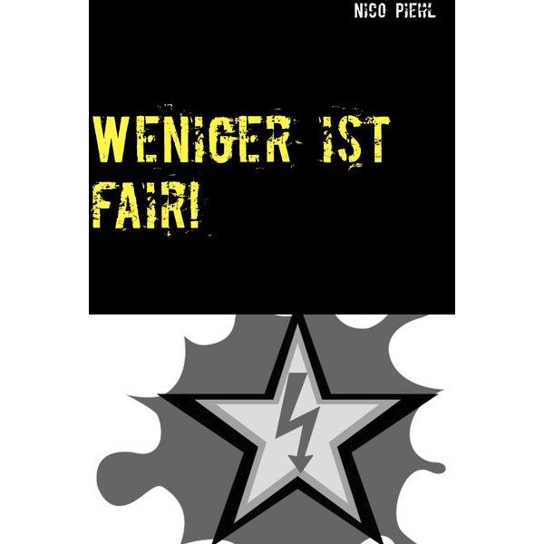 Weniger ist fair!