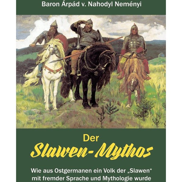 Der Slawen-Mythos