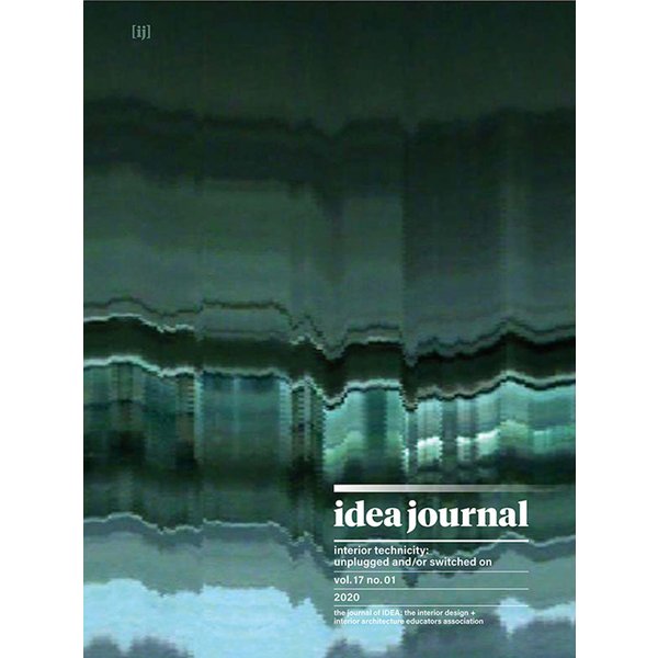 idea journal: interior technicity: unplugged and/or switched on