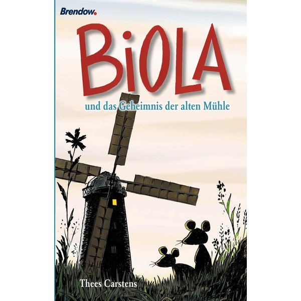 Biola und das geheimnis der alten Mühle