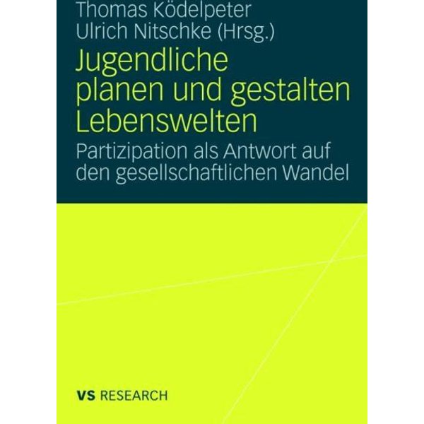 Jugendliche planen und gestalten Lebenswelten