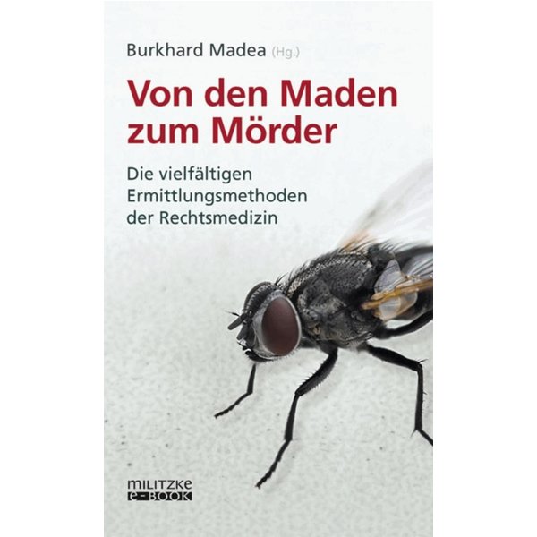 Von den Maden zum Mörder