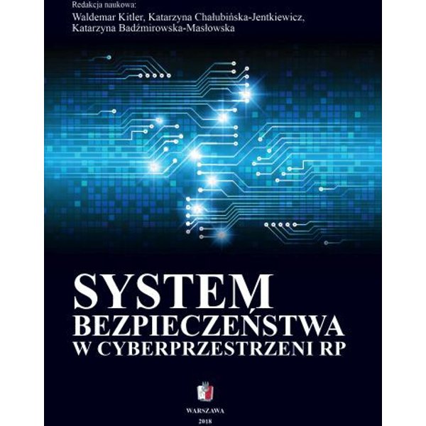 SYSTEM BEZPIECZEŃSTWA W CYBERPRZESTRZENI RP