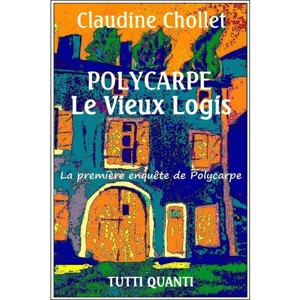 Polycarpe - Tome 1