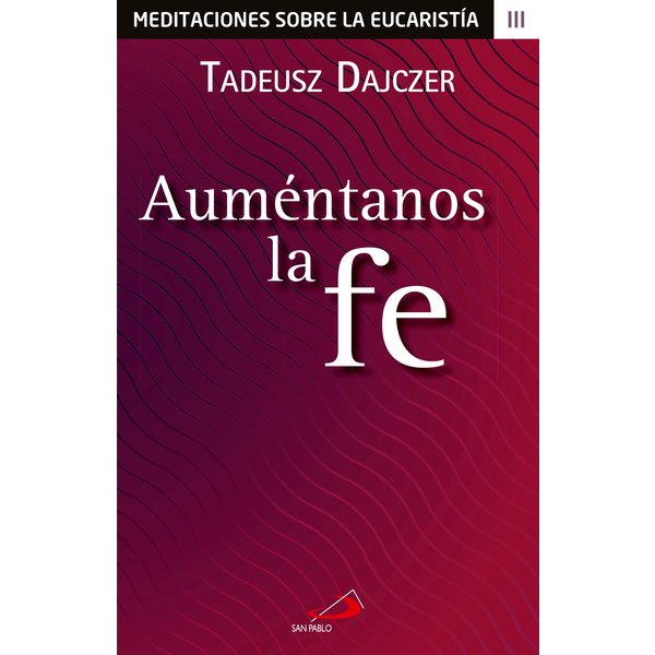 Auméntanos la fe