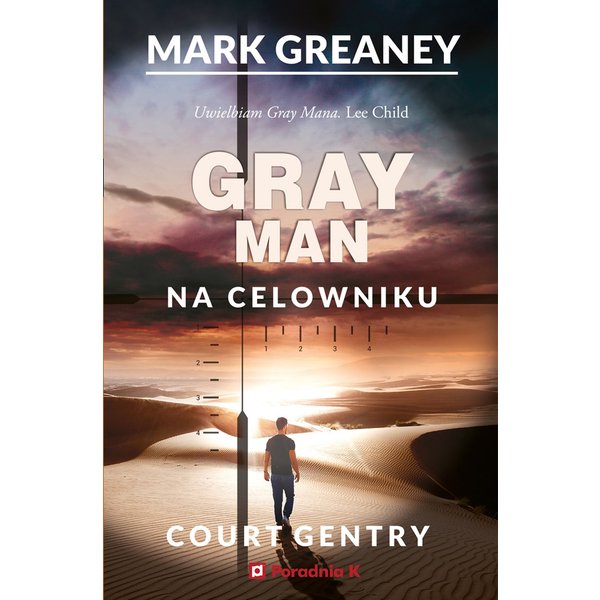 Na celowniku. Gray Man, tom 2