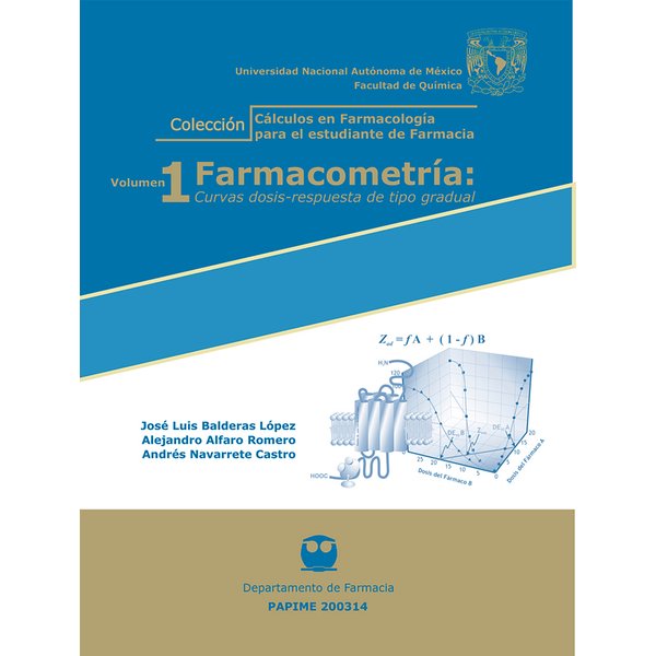 Farmacometría:Curvas dosis-respuesta de tipo gradual. Volumen 1